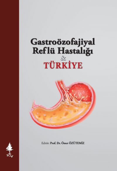 Gastroözofajiyal Reflü Hastalığı & Türkiye